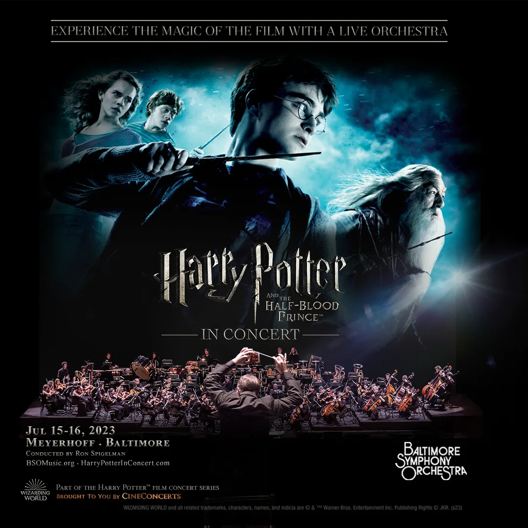 Harry Potter and the HalfBlood Prince™ in Concert Baltimore Symphony