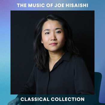 The Music of Joe Hisaishi