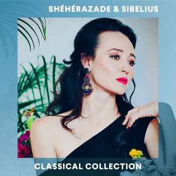 Shéhérazade & Sibelius