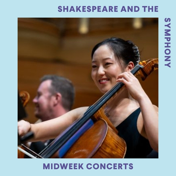 Midweeks - Music for Youth: Shakespeare and the Symphony